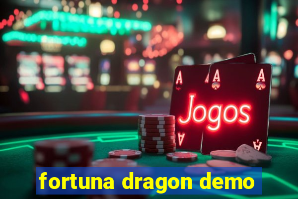 fortuna dragon demo